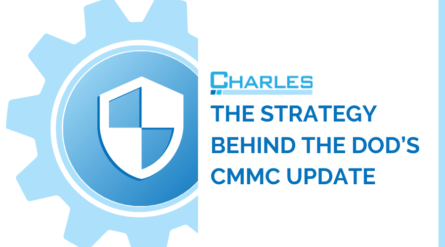 The Strategy Behind the DoD’s CMMC Update