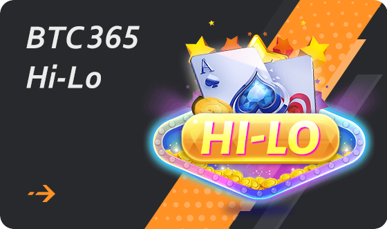 Play BTC365 Hi-Lo and win crypto