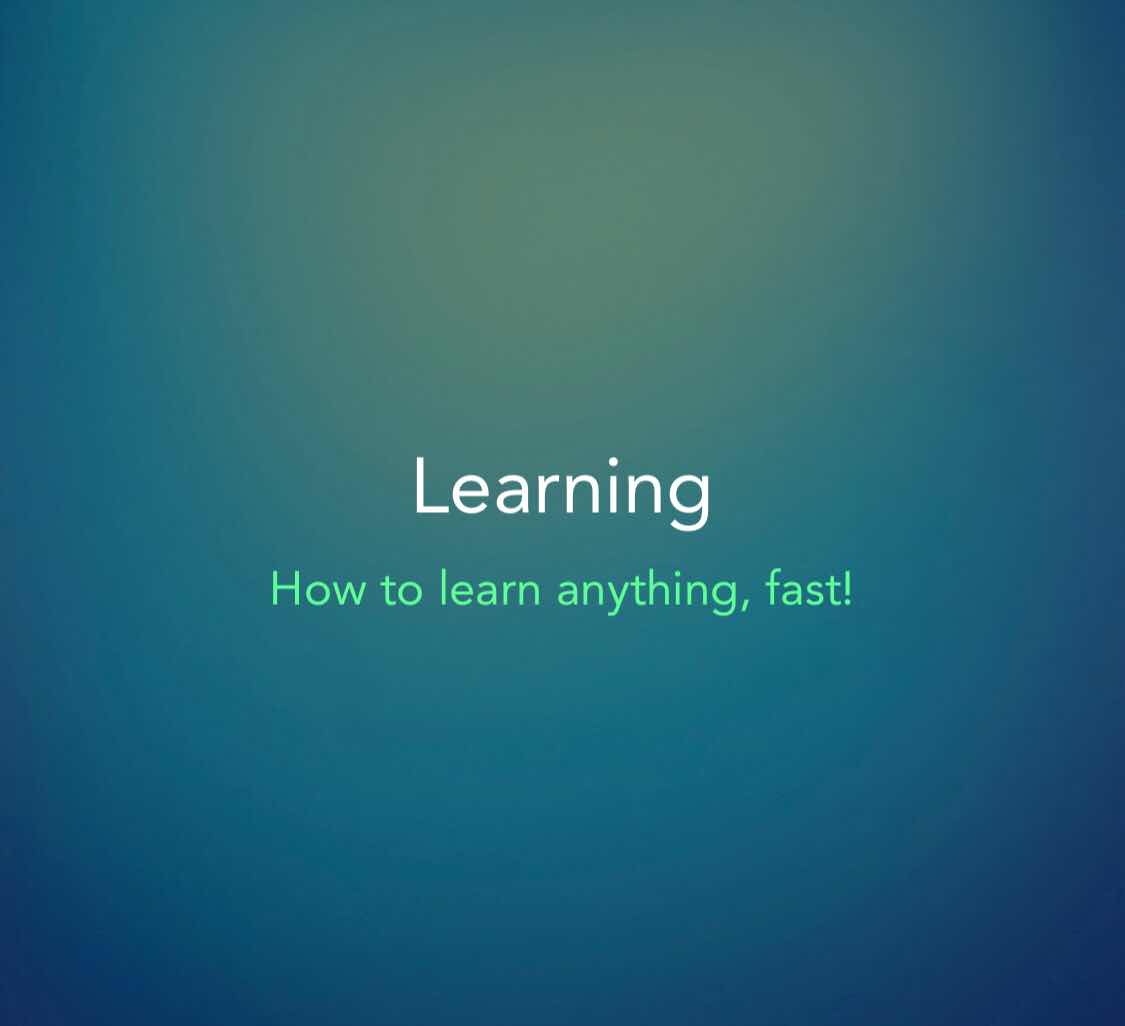 how to learn anything