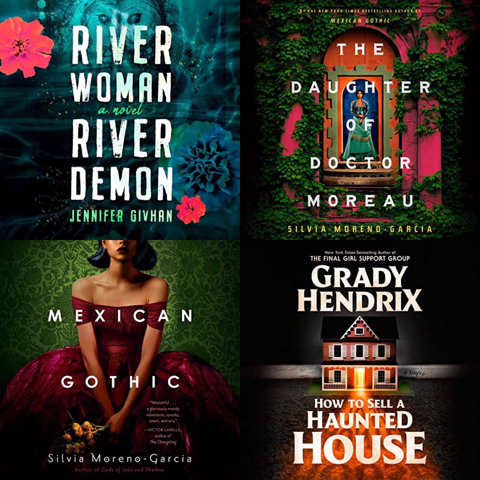 Images of four book covers: RiverWoman, River Demon; The Daughter of Doctor Moreau; Mexican Gothic; How to Sell a Haunted House.