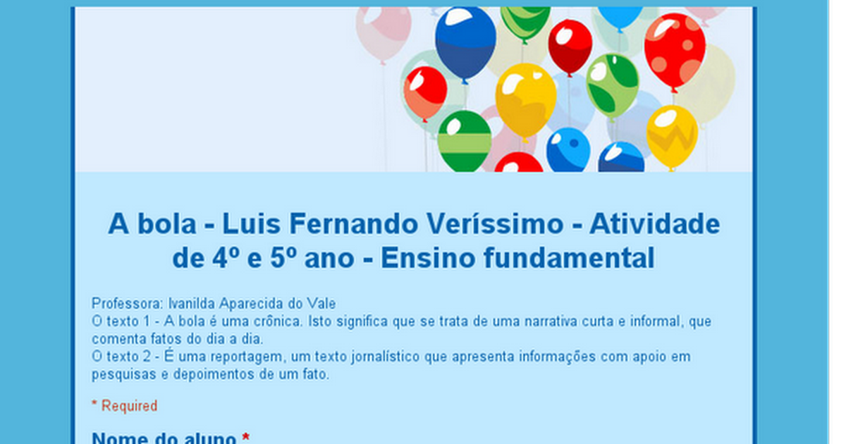 A bola - Luis Fernando Veríssimo - Atividade de 4º e 5º ano - Ensino  fundamental