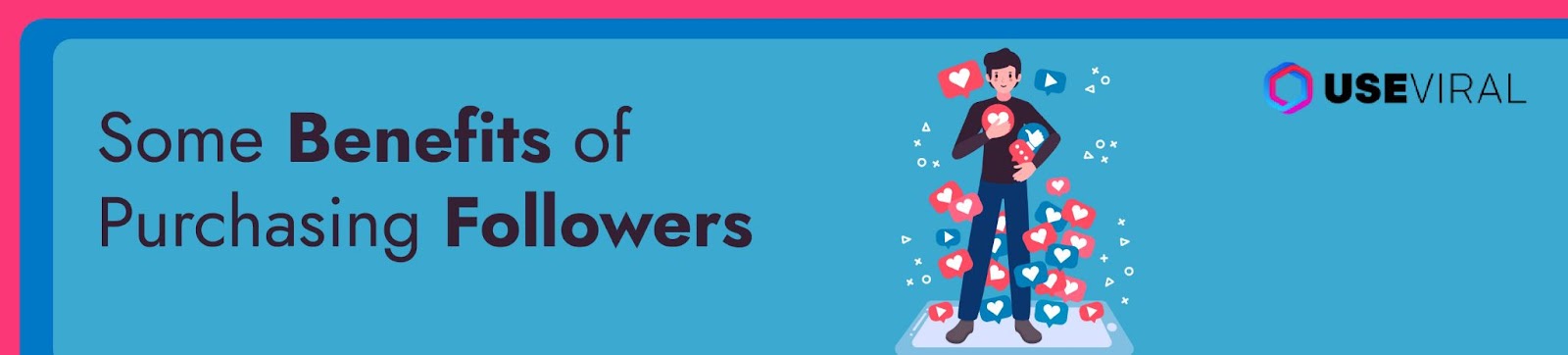 Some Benefits of Purchasing Followers