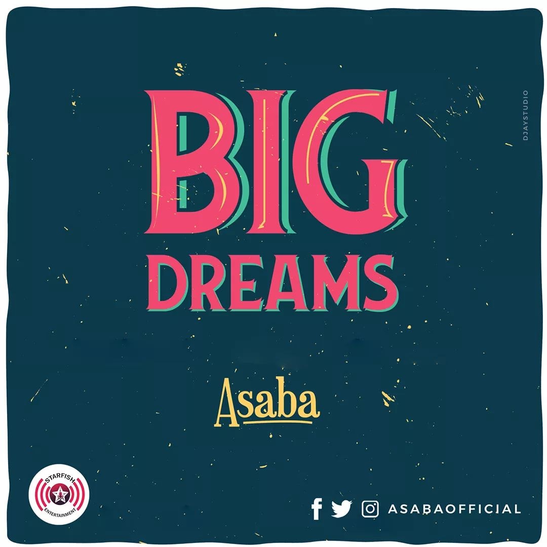 Download mp3: Asaba big dreams ( official video + lyrics)