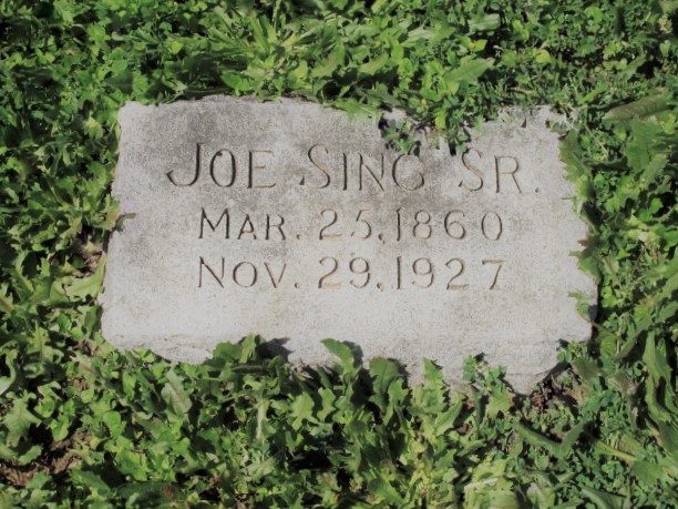 Headstone Joe Sing Sr. Mar 25 1860 Nov 29 1927