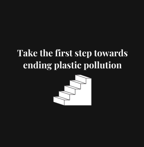 Take the first step towards ending plastic pollution 