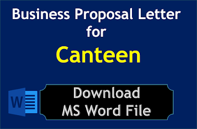 Business Proposal Letter for Opening of a New Canteen in College or School