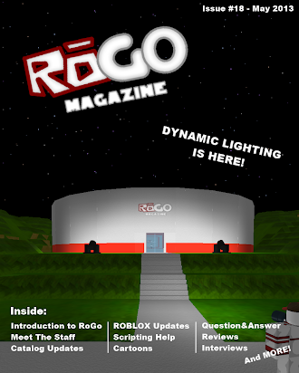 Issue 18 5 10 2013 Rogo Magazine - script something on roblox for you by yours truly