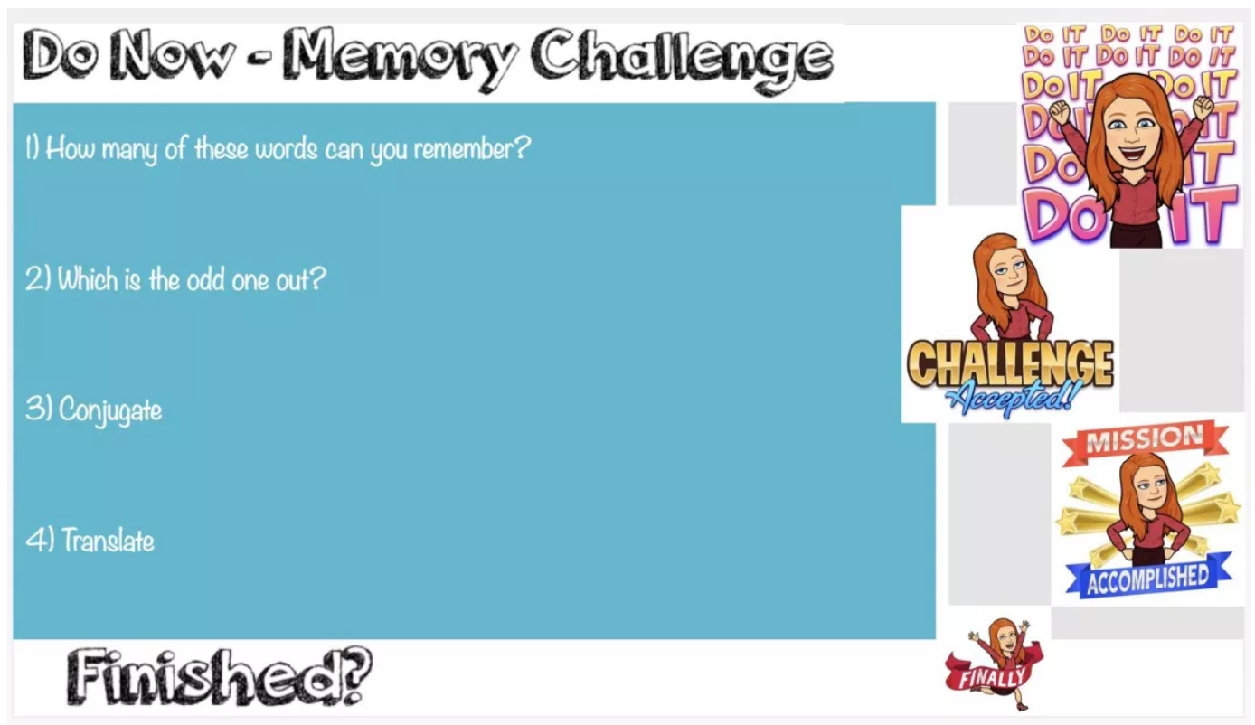 This figure is titled "Do now - memory challenge" is shows a graphic with two questions and two actions. They are: "1) How many of these words can you remember?", "2) Which is the odd one out?", "3) Conjugate", and "4) Translate". These are followed by the question: "Finished?".