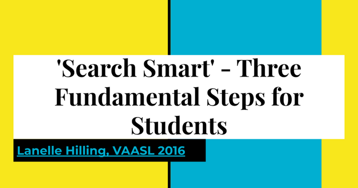 'Search Smart' - Three Fundamental Steps for Students
