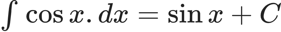 {"id":"5-1-0-1-0-1-0","type":"$","font":{"color":"#222222","family":"Arial","size":10},"code":"$\\int_{}^{}\\cos x.dx=\\sin x+C$","ts":1602764793027,"cs":"brZEzQt+Upt4/g66b9eaig==","size":{"width":154,"height":17}}