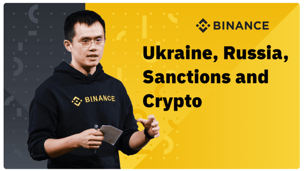 Binance: Ukraine, Russia, Sanctions, and Crypto