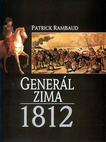 Generál zima 1812 - Rambaud Patrick