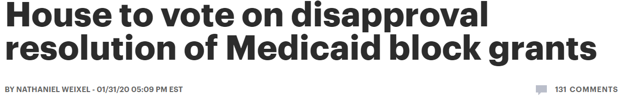 Headline: House to vote on disapproval resolution of Medicaid block grants