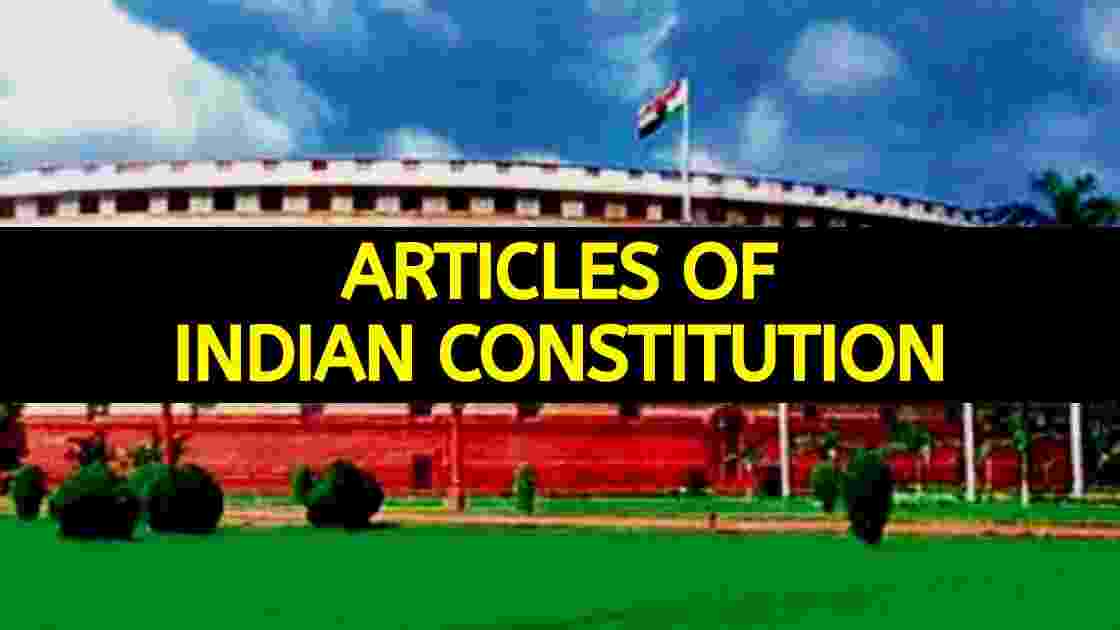 List of important constitutional articles 1 to article 395 upsc