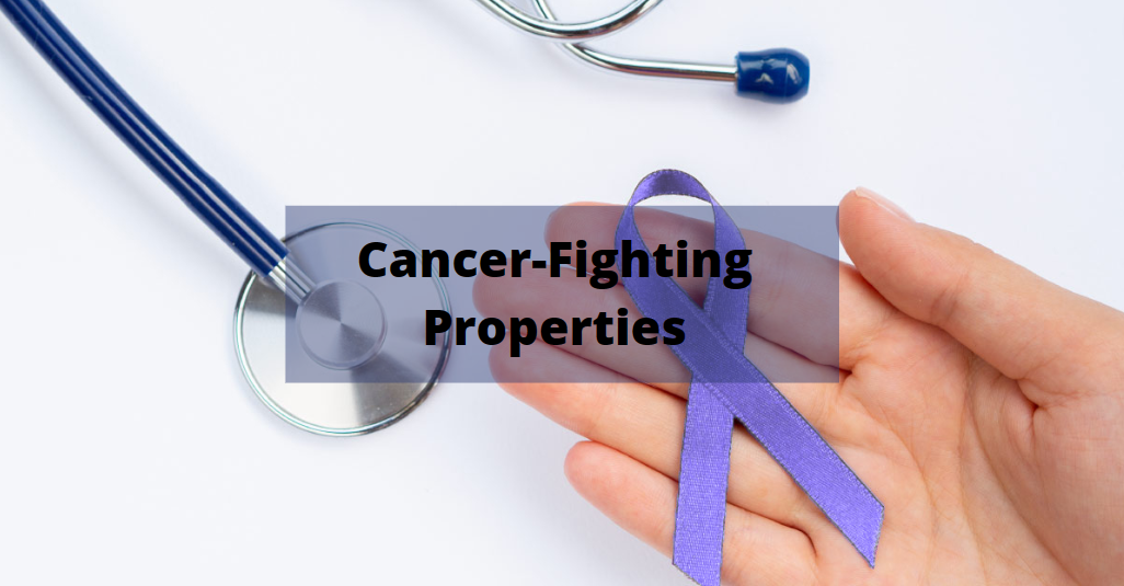 Potential Cancer-Fighting Properties