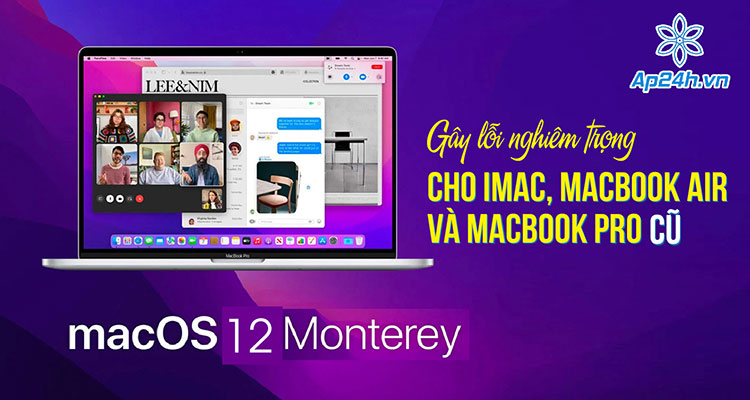 macOS 12 Monterey gây lỗi nghiêm trọng cho Mac Intel