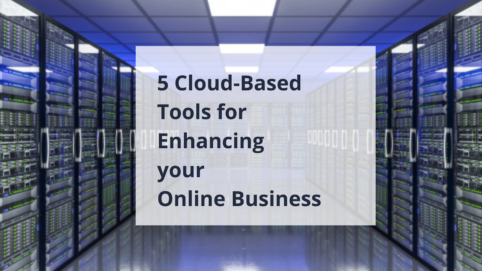 Cloud-Based Tools