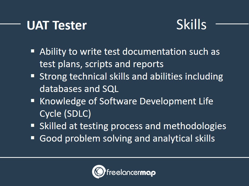 Skills required as UAT Tester