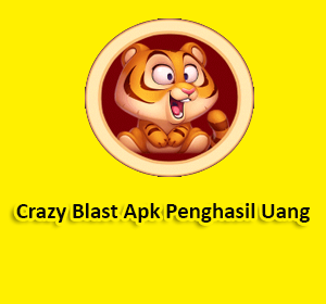 crazy blast apk penghasil uang