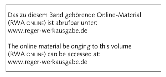 Max Reger Werkausgabe, Band II/9, Stuttgart: Carus, 2021 