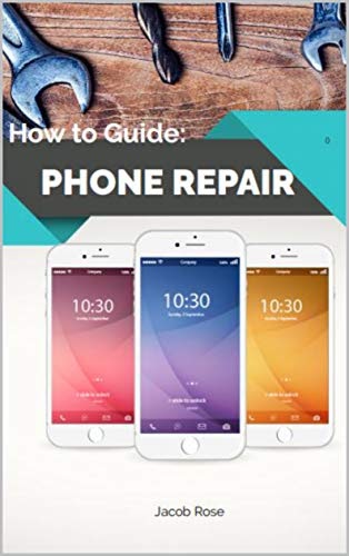 Read How to Guide:: Cell Phone Repair Doc ~ Free Download PDF And MOBI