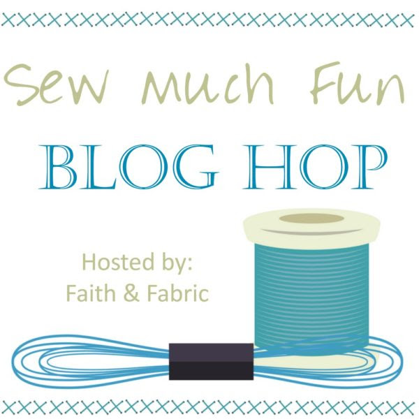 Sew Much Fun Blog Hop