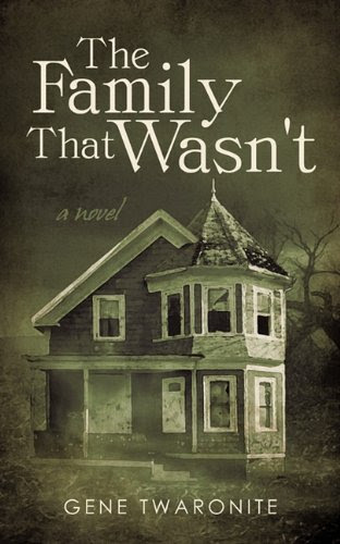 The Family That Wasn't: A Novel