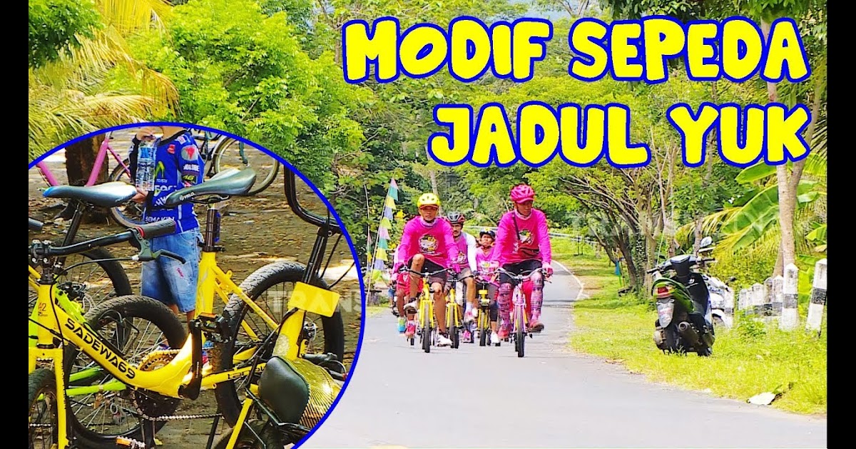 Modif Sepeda Ontel Mini Trend Sepeda