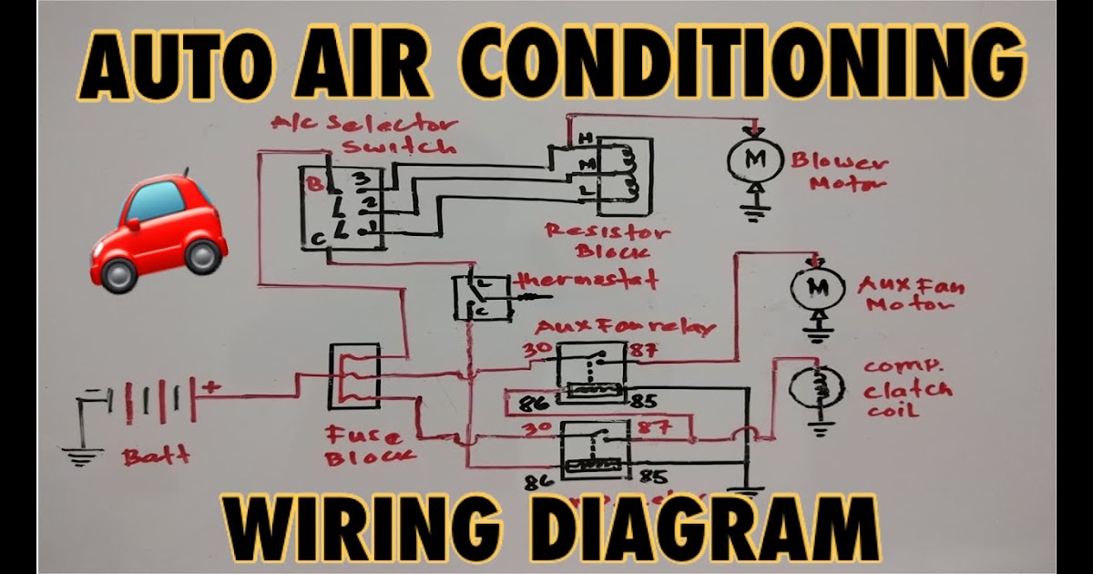 Car Ac Wiring Diagram - Wiring My Car Air Conditioner For Maximum