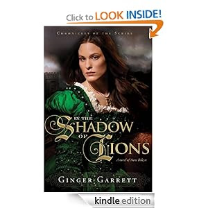 In the Shadow of Lions: A Novel of Anne Boleyn