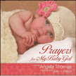 939379: Prayers for My Baby Girl