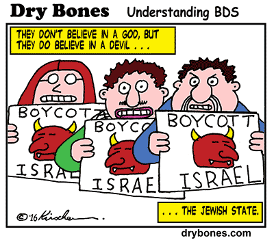 Dry Bones, BDS, demonization, Anti-Israel, Israel, 