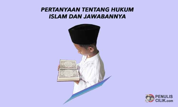 Contoh Soal Tentang Sumber Hukum Islam Beserta Jawabannya - Jawaban