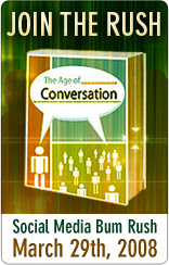 Join the Age of Conversation Bum Rush on March 29th
