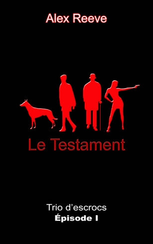 Couverture Trio d'escrocs, tome 1 : Le testament