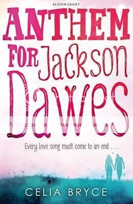 Anthem for Jackson Dawes by Celia Bryce