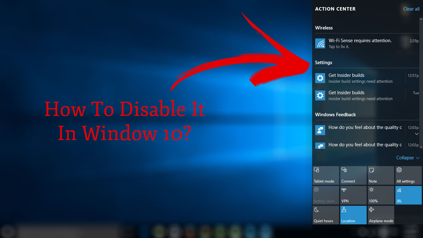 How To Disable Action Center In Windows 10? | windowstoPC - All About ...