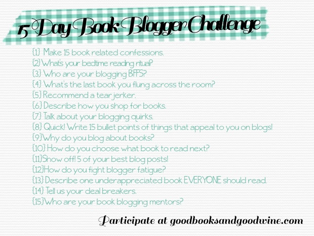 15 Day Book Blogger Challenge | Good Books And Good Wine