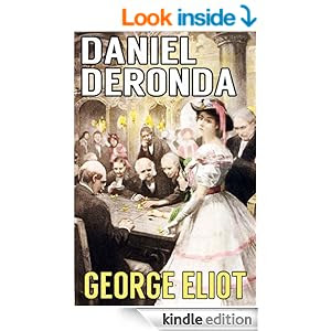Classic George Eliot DANIEL DERONDA (illustrated)