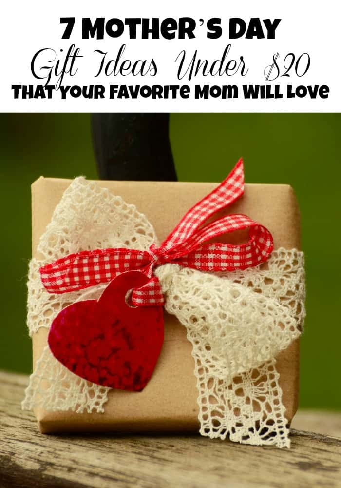 7 Mother\u2019s Day Gift Ideas Under $20 That Your Mom Will Love 7 Mother\u2019s Day Gift Ideas Under $20 That Your Mom Will Love