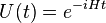 U(t) = e^{-iHt}
\,