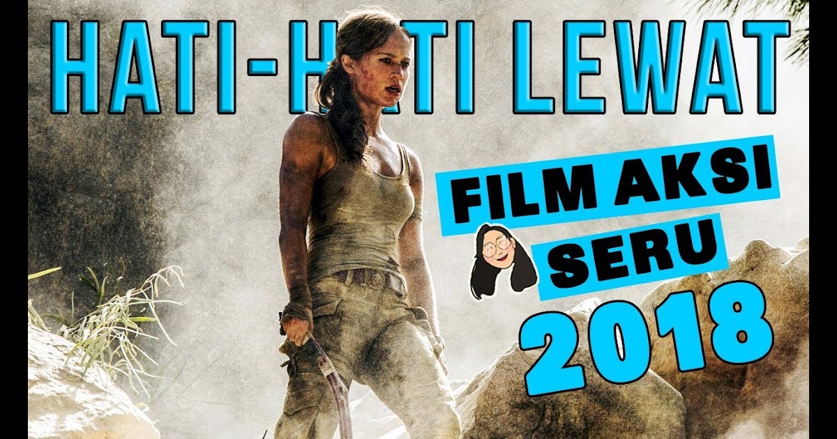 Film Action Terbaru Seru