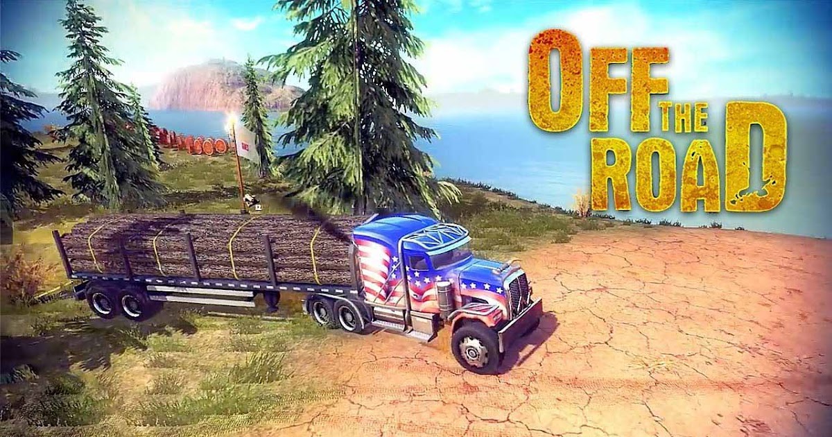 Off The Road MOD APK 1.5.1 (Unlimited Money) ~ Free APK Mod