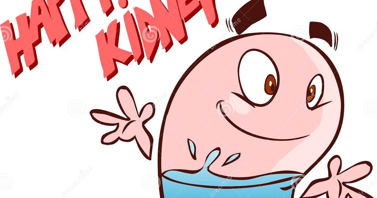Happy Kidney Cartoon - For some reason they decided to give me a new