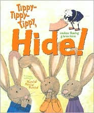 Tippy-Tippy-Tippy, Hide! by Candace Fleming: Book Cover