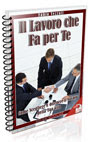 Il Lavoro Che Fa per Te