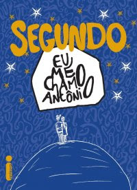Segundo Eu Me Chamo Antônio