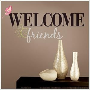 Amazon.com: WELCOME FRIENDS BiG Wall Stickers Quote Vinyl Decals