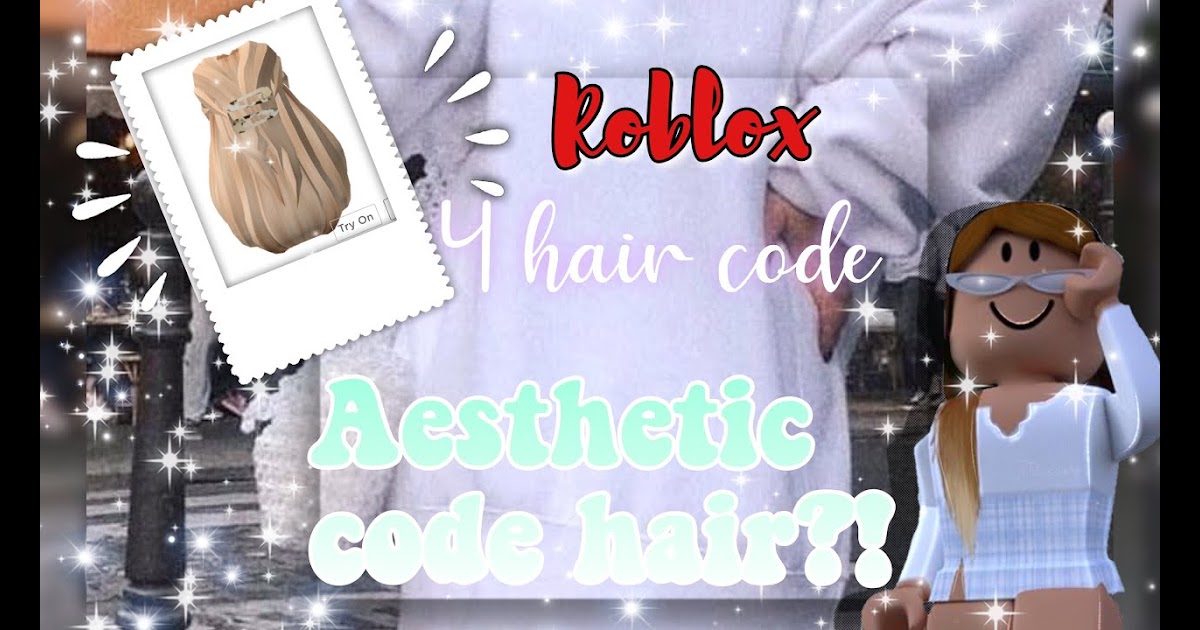 Roblox Hair Id Codes Aesthetic Pin On Roblox Stuff 25 Aesthetic