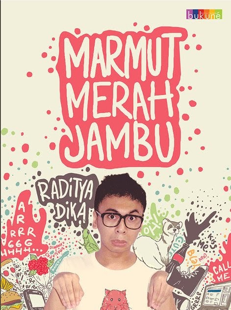 Resensi Novel Marmut Merah Jambu Raditya Dika